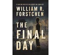 William R Forstchen The Final Day (Tascabile) John Matherson Novel