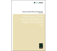 William R. Freu Paradoxes of the Democratization of Higher Ed (Copertina rigida)