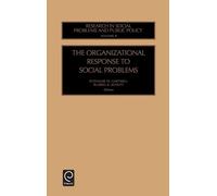 William R. Freudenburg Te The Organizational Response to Soc (Copertina rigida)