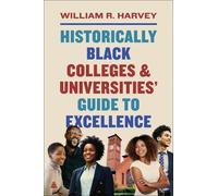 William R. Harv Historically Black Colleges and Universities’ Guide (Tascabile)