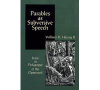 William R. Herzog II Parables as Subversive Speech (Tascabile)