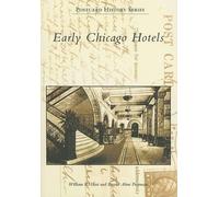 William R. Host Brokke Ahne Portmann Early Chicago Hotels (Tascabile)