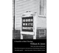 William R. Jones Is God a White Racist? (Tascabile)