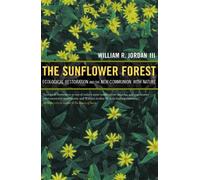 William R. Jordan The Sunflower Forest (Copertina rigida)