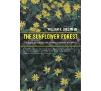 William R. Jordan The Sunflower Forest (Tascabile)