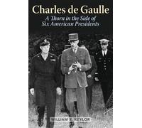 William R. Keylor Charles de Gaulle (Copertina rigida)