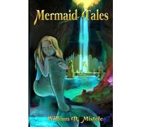 William R Mistele Mermaid Tales (Tascabile)
