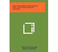 William R Palme Why The North Star Stands Still And Other Ind (Copertina rigida)