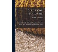 William R Purchase Practical Masonry (Copertina rigida)