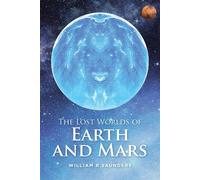 William R Saunders The Lost Worlds of Earth and Mars (Tascabile)