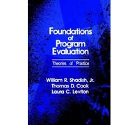 William R. Shadish Thomas D. Cook Laura C. Foundations of Program Ev (Tascabile)