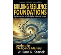 William R Stanek Building Resilience Foundations (Copertina rigida)