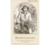 William R. Trotter Bushwhackers (Tascabile)