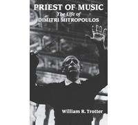 William R. Trotter Priest of Music (Copertina rigida) Amadeus