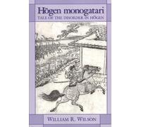 William R. Wilson Hōgen Monogatari (Tascabile) Cornell East Asia Series