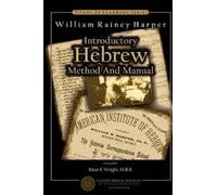 William Rainey Harper Ph D Introductory Hebrew Method and Manual (Tascabile)