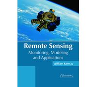 William Ramsay Remote Sensing: Monitoring, Modeling and Appli (Copertina rigida)