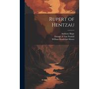 William Randolph Hearst Anthony Hope George a Van No Rupert of Hentz (Tascabile)