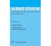 William Rasch »Tragic Choices«. Luhmann on Law and States of Excepti (Tascabile)