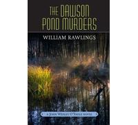 William Rawlings The Dawson Pond Murders (Tascabile)