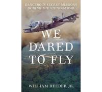 William Reeder We Dared to Fly (Copertina rigida)