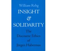 William Rehg Insight and Solidarity (Tascabile)