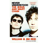 William Reid Jim Reid Never Understood (Tascabile)