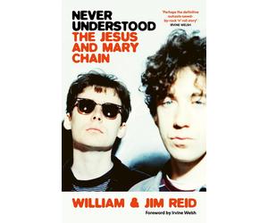 William Reid Jim Reid Never Understood (Tascabile)