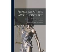William Reynell Anson Principles of the Law of Contract (Tascabile)