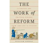 William Rhodes The Work of Reform (Tascabile)