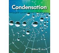 William Rice William B. Rice Condensation (Tascabile)
