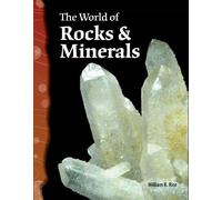 William Rice William B. Rice The World of Rocks & Minerals (Tascabile)