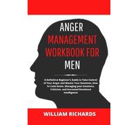 William Richards Anger Management Workbook For Men (Tascabile)