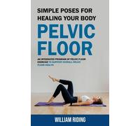 William Riding Pelvic Floor (Tascabile)