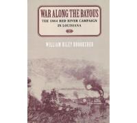 William Riley Brooksher War Along the Bayous (Tascabile)