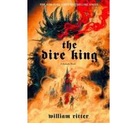 William Ritter The Dire King (Tascabile)