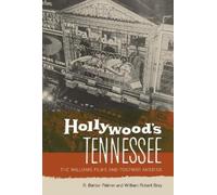 William Robert Bray R. Barton Palmer Hollywood's Tennessee (Tascabile)