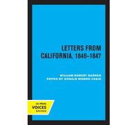 William Robert Garner Letters from California 1846-1847 (Tascabile)