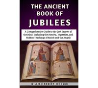 William Robert Johnson The Ancient Book Of Jubilees (Tascabile)