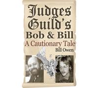 William Robert Owen Judges Guild's Bob & Bill (Tascabile)