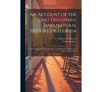 William Roberts An Account of the First Discovery, and Natural His (Tascabile)