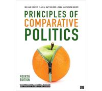 William Roberts Clark Matt G Principles of Comparative Politics - I (Tascabile)
