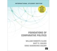 William Roberts Clark Sona Na Foundations of Comparative Politics - (Tascabile)