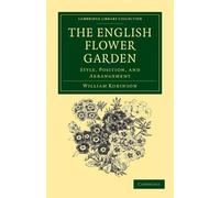 William Robinson The English Flower Garden (Tascabile)