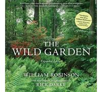 William Robinson The Wild Garden (Copertina rigida)