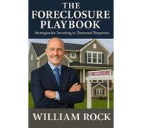 William Rock The Foreclosure Playbook (Tascabile)