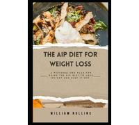 William Rollins The AIP Diet for Weight Loss (Tascabile)