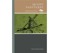 William Root Bliss Quaint Nantucket (Tascabile)