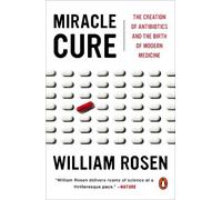 William Rosen Miracle Cure (Tascabile)