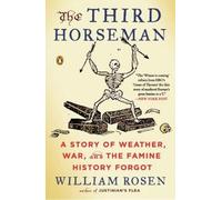 William Rosen The Third Horseman (Tascabile)